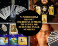 Numberology Report: Find out what your house number, zip code, or angel number can truly mean for you and your circumstances.